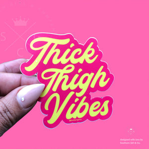 Thick Thigh Vibes Pink Magnet