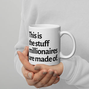 This Is Millionaire Stuff Mug