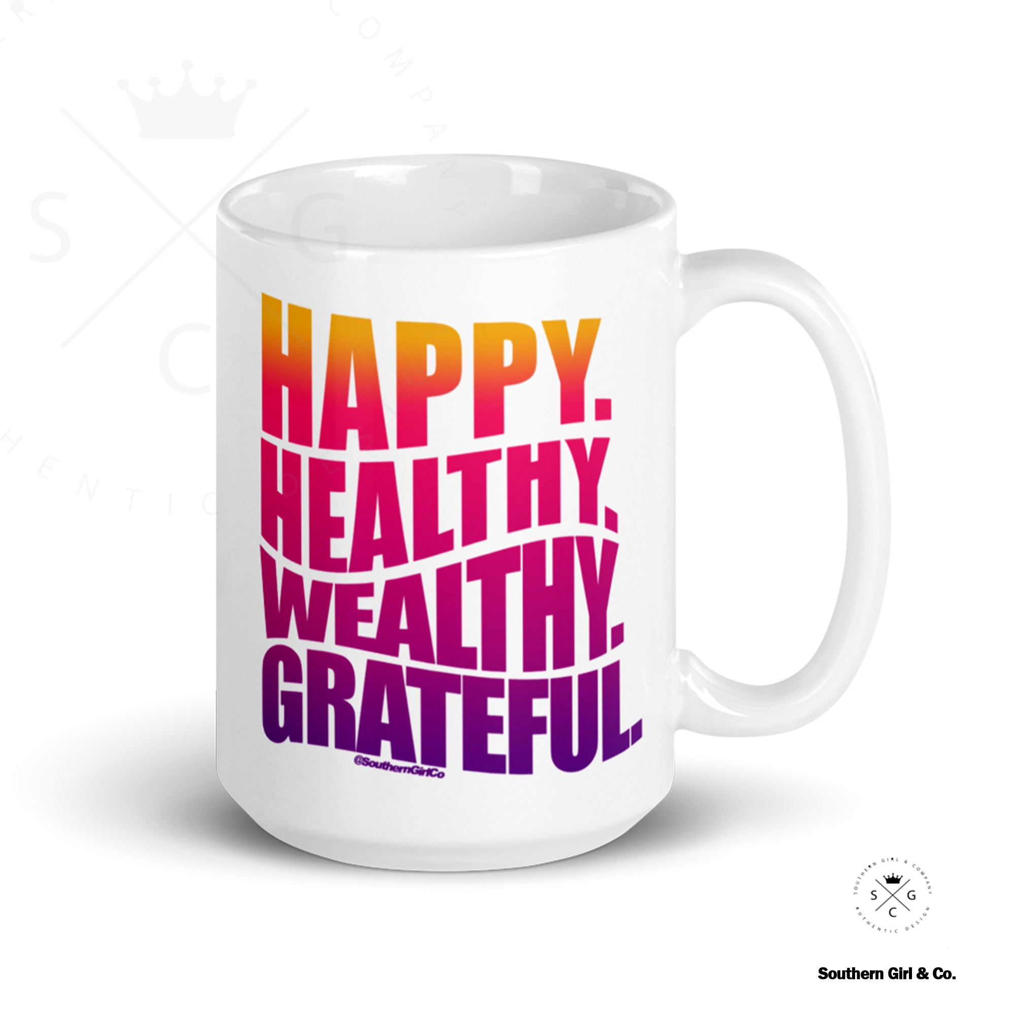 Happy Healthy Wealthy Grateful Mug