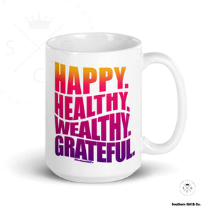 Happy Healthy Wealthy Grateful Mug