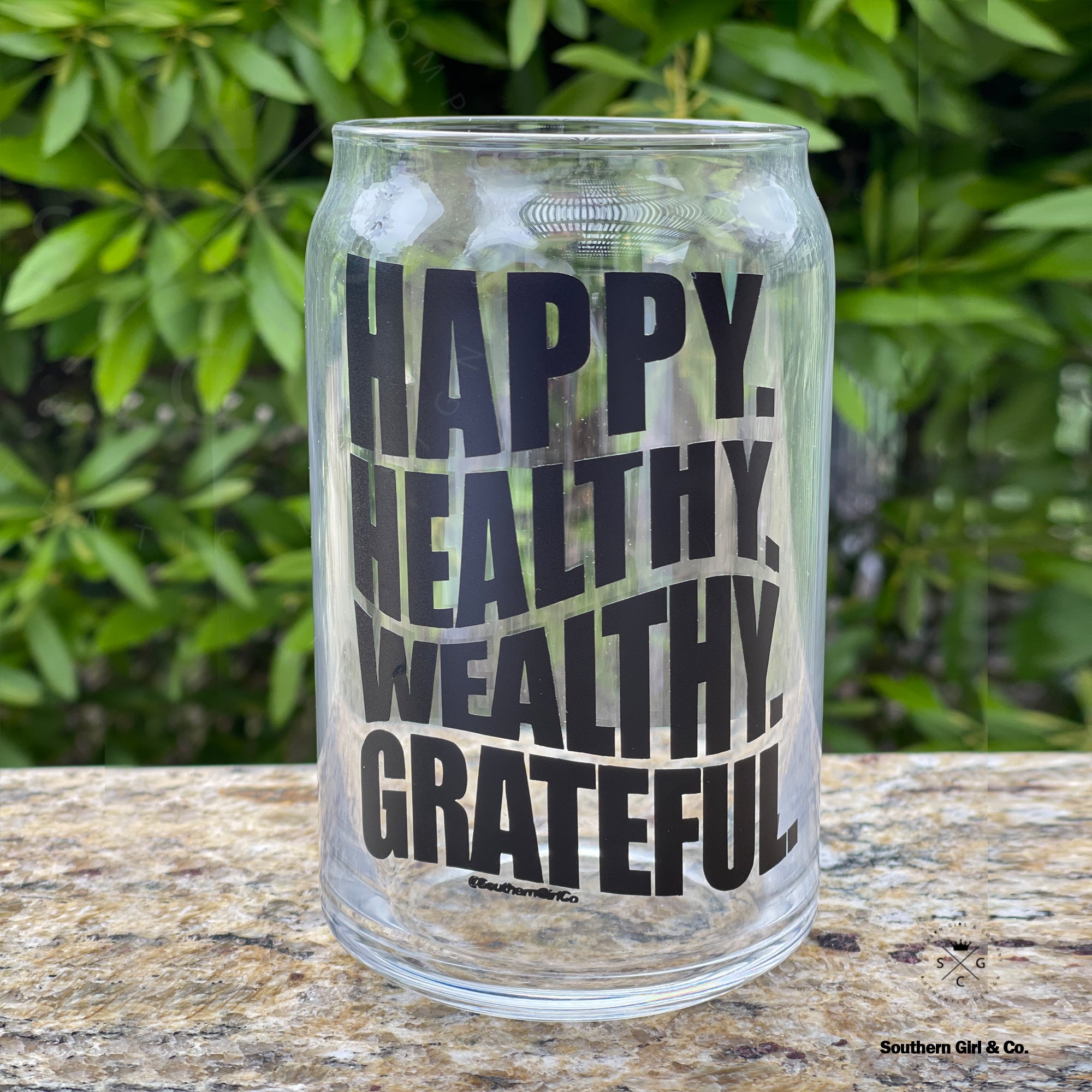 Happy Healthy Wealthy Grateful 16oz Can Glass