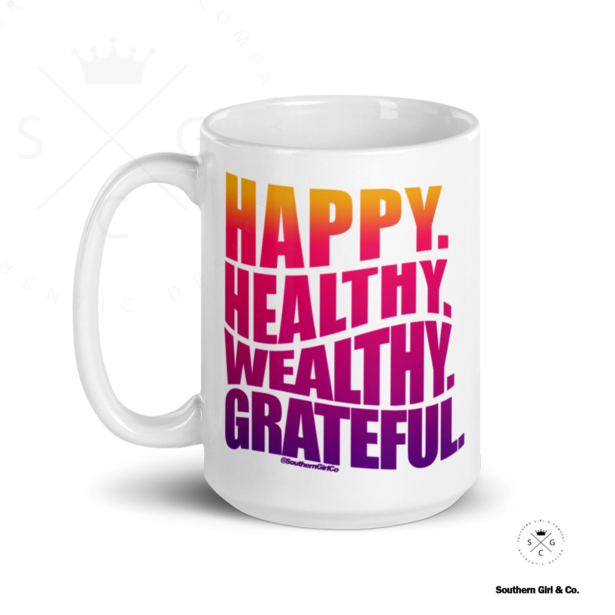 Happy Healthy Wealthy Grateful Mug