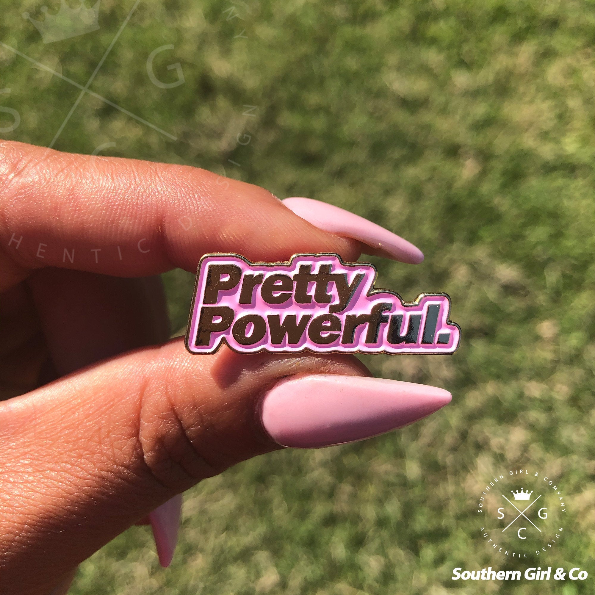 Pretty Powerful Enamel Pin