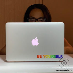 Be Yourself. Sticker