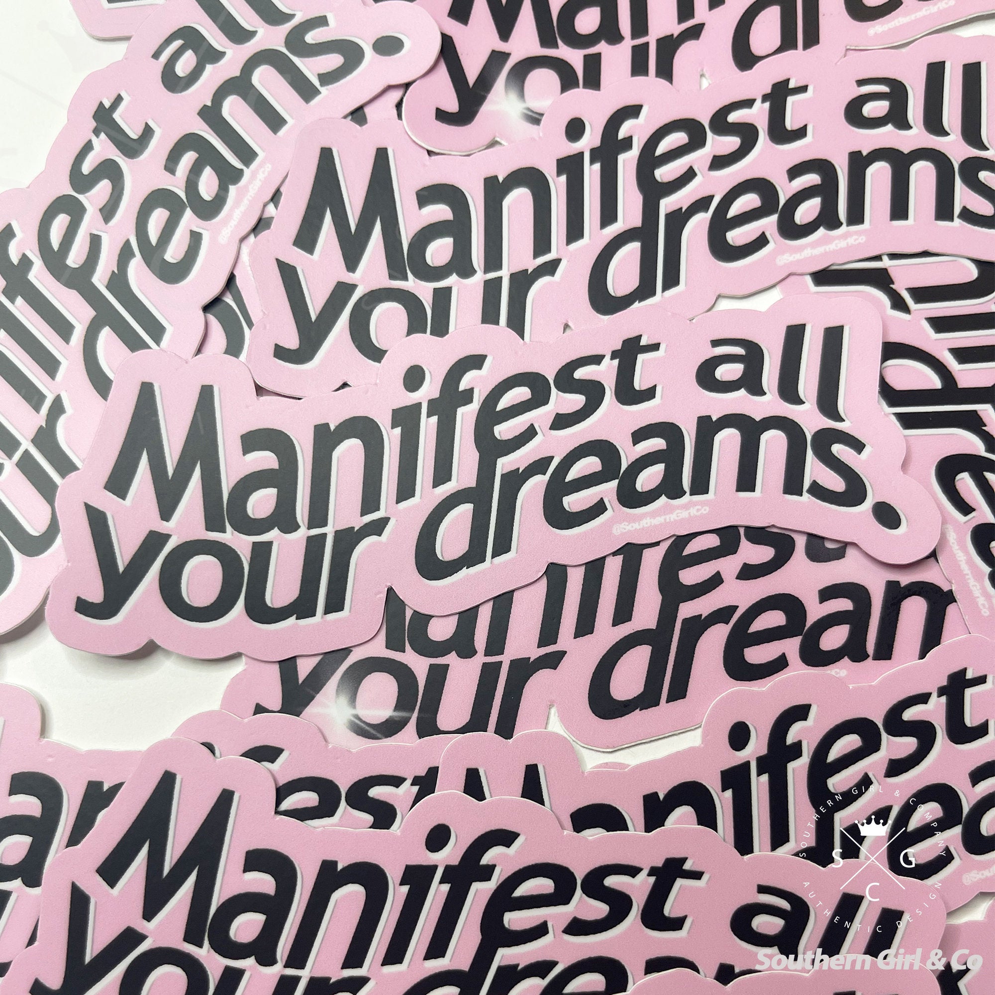 Manifest All Your Dreams Sticker