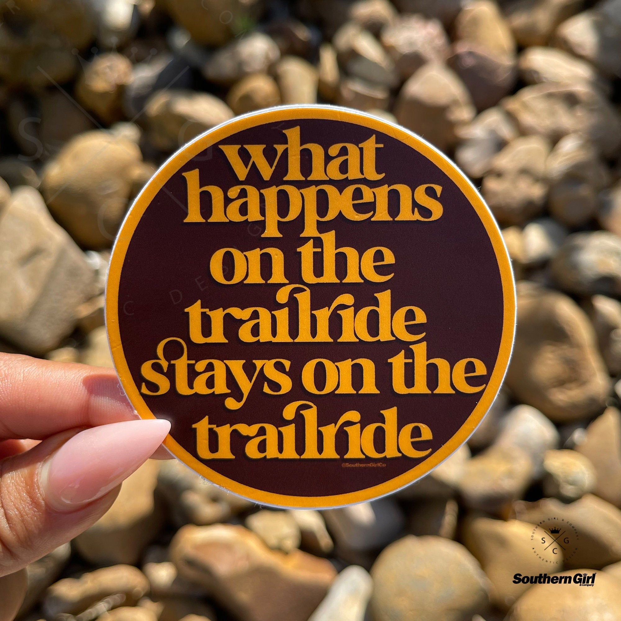 What Happens On The Trail Sticker