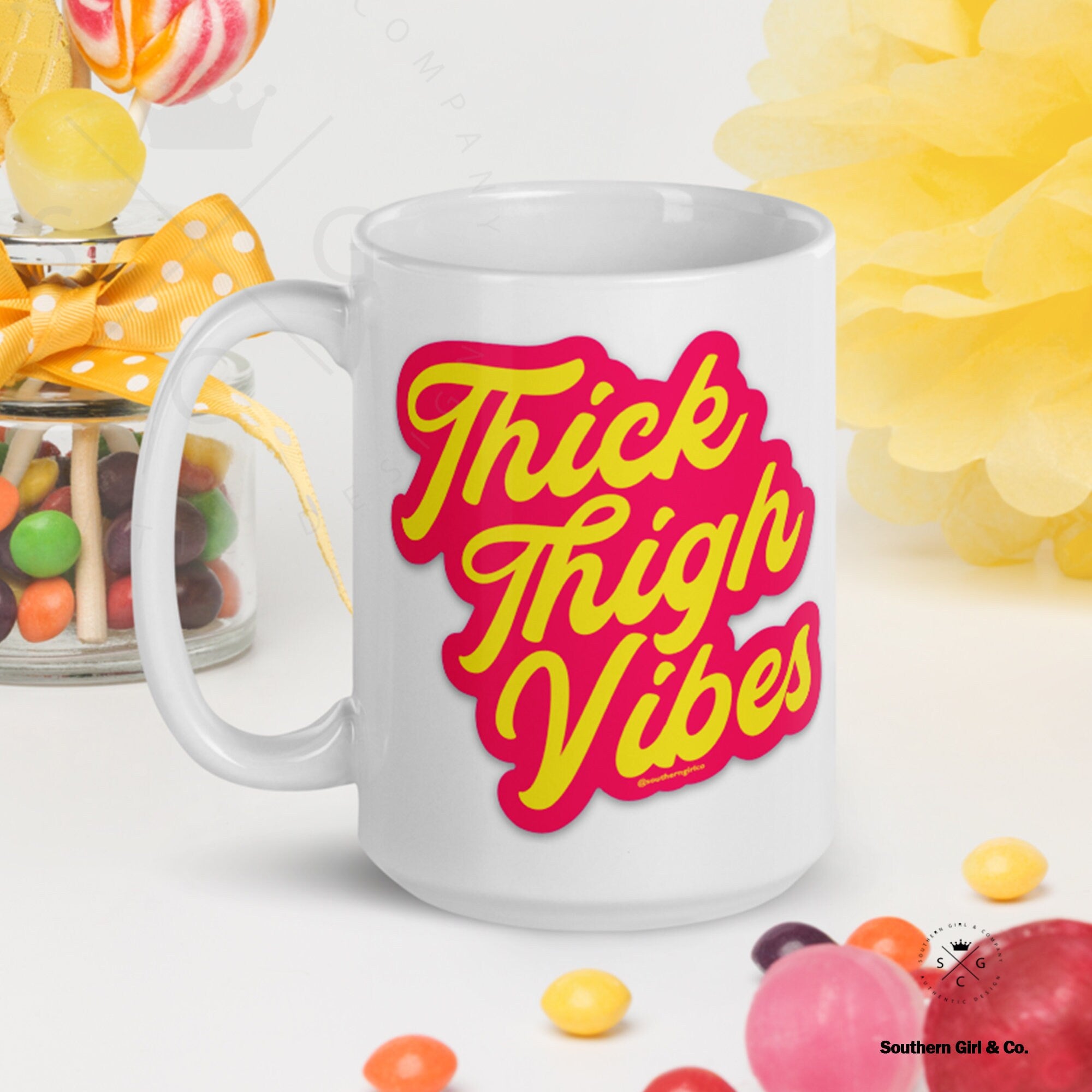 Thick Thigh Vibes Mug