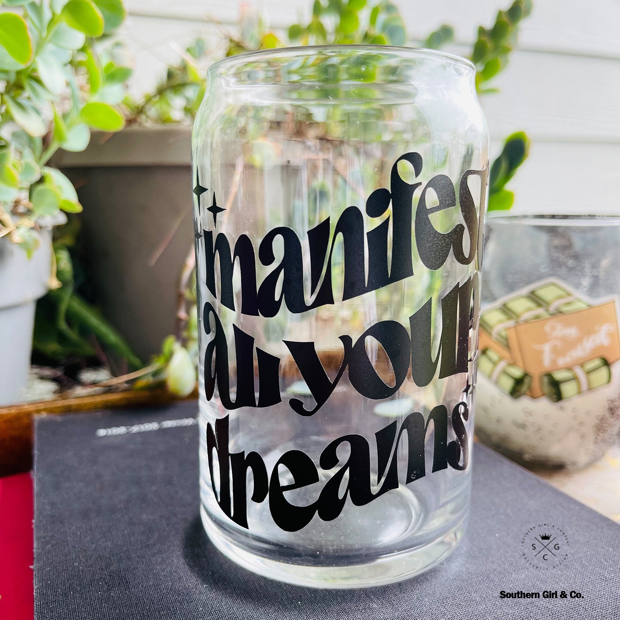 Manifest All Your Dreams 16oz Can Glass